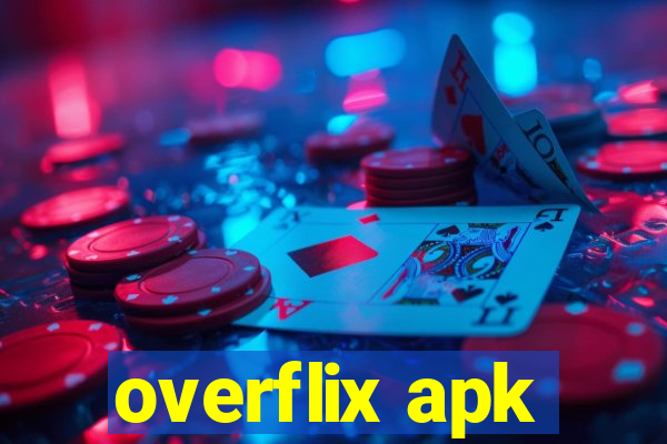 overflix apk